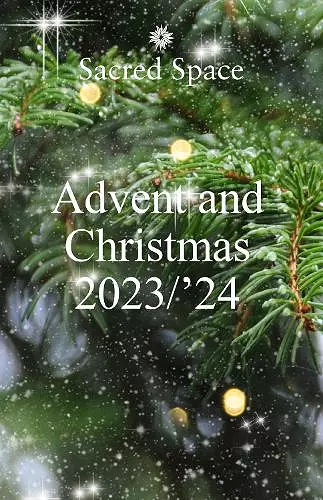 Sacred Space: Advent & Christmas 2023-2024 cover