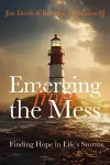 Emerging from the Mess cover