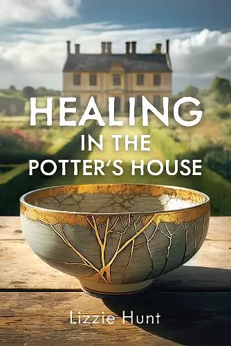 Healing in the Potter's House cover