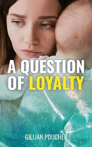 A Question of Loyalty cover