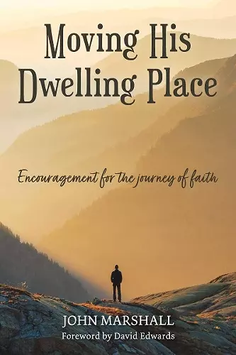 Moving His Dwelling Place cover