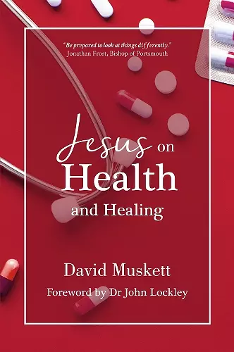 Jesus on Health and Healing cover