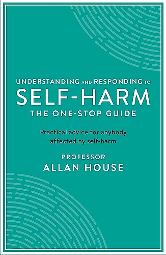 Understanding and Responding to Self-Harm cover