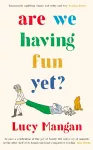 Are We Having Fun Yet? cover
