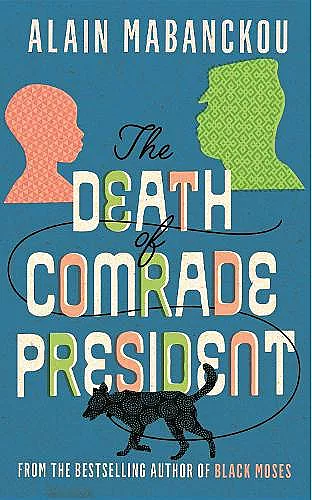 The Death of Comrade President cover