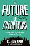 The Future of Almost Everything cover