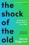 The Shock Of The Old cover
