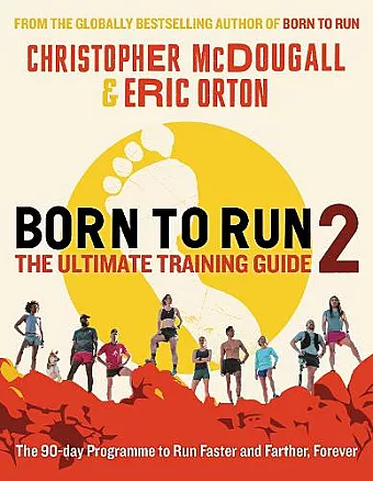 Born to Run 2: The Ultimate Training Guide cover