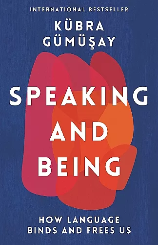 Speaking and Being cover