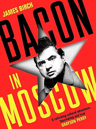Bacon in Moscow cover