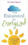 Exhausted to Energized cover