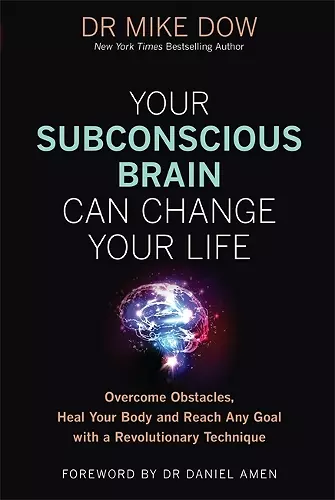 Your Subconscious Brain Can Change Your Life cover