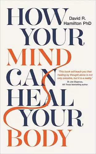 How Your Mind Can Heal Your Body cover