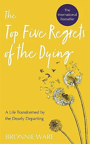 Top Five Regrets of the Dying cover