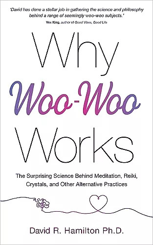 Why Woo-Woo Works cover