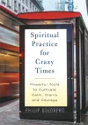 Spiritual Practice for Crazy Times cover