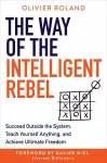 The Way of the Intelligent Rebel cover