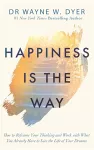 Happiness Is the Way cover