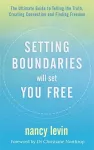Setting Boundaries Will Set You Free cover
