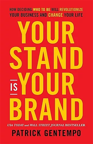 Your Stand Is Your Brand cover