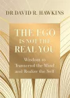 The Ego Is Not the Real You cover