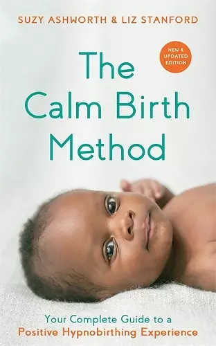 The Calm Birth Method (Revised Edition) cover