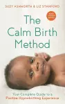 The Calm Birth Method (Revised Edition) cover