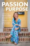 Passion to Purpose cover