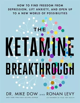 The Ketamine Breakthrough cover