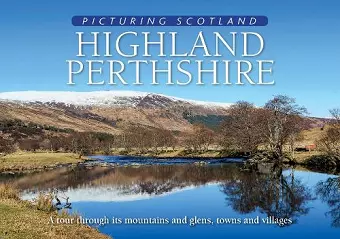 Highland Perthshire: Picturing Scotland cover