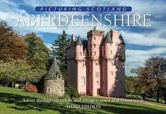 Aberdeenshire: Picturing Scotland cover
