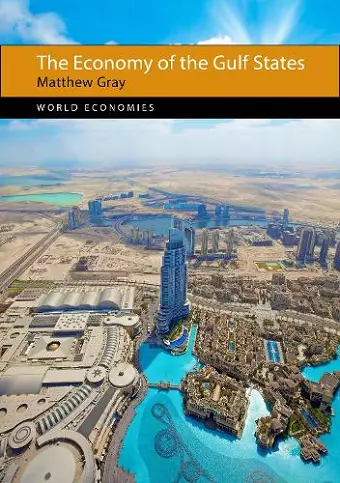The Economy of the Gulf States cover