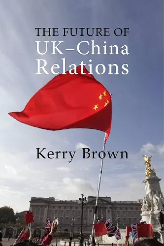 The Future of UK-China Relations cover