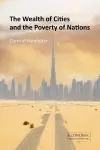 The Wealth of Cities and the Poverty of Nations cover