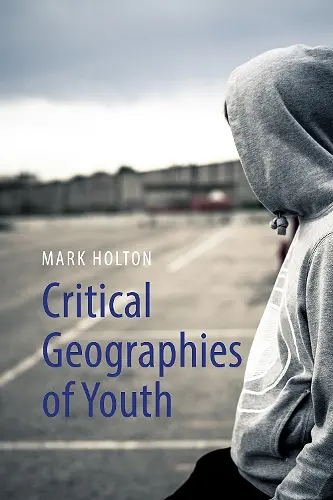Critical Geographies of Youth cover