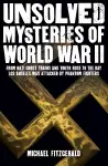 Unsolved Mysteries of World War II cover