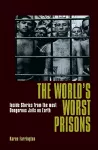 The World's Worst Prisons cover