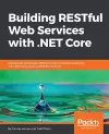 Building RESTful Web Services with .NET Core cover