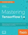 Mastering TensorFlow 1.x cover