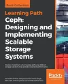 Ceph: Designing and Implementing Scalable Storage Systems cover