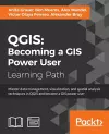 QGIS: Becoming a GIS Power User cover