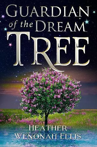 Guardian of the Dream Tree cover