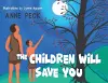 The Children Will Save You cover
