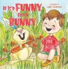 If It's Funny for a Bunny cover