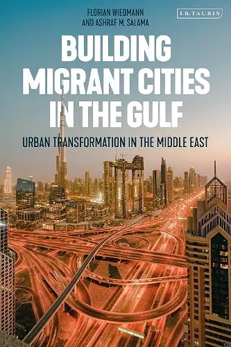 Building Migrant Cities in the Gulf cover