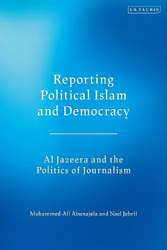 Reporting Political Islam and Democracy cover