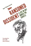 A Ransomed Dissident cover