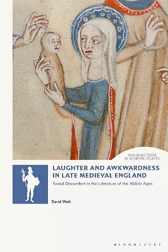 Laughter and Awkwardness in Late Medieval England cover