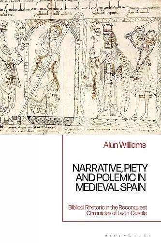 Narrative, Piety and Polemic in Medieval Spain cover