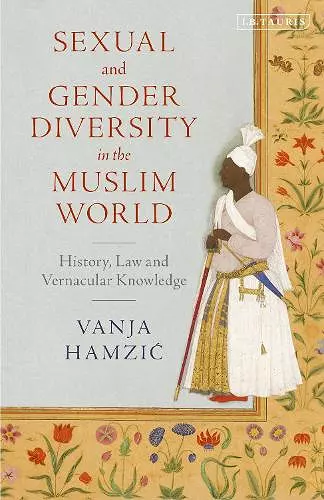 Sexual and Gender Diversity in the Muslim World cover